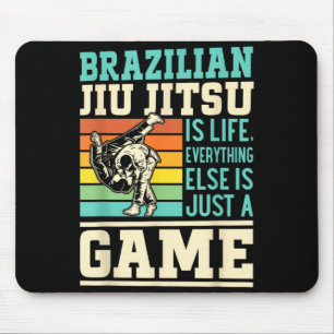 Tapis De Souris Le Jiu Jitsu Brésilien est la vie tout le reste es