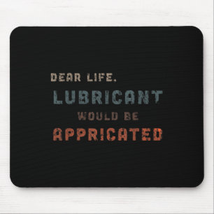 Tapis De Souris Le lubrifiant Vintage pour la vie en état de détre