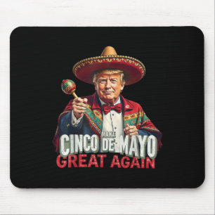 Tapis De Souris Le Mexique Rend le Cinco De Mayo grand à nouveau d