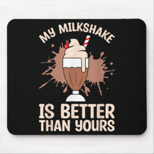 Tapis De Souris Le Milkshake Est Mieux Le Chocolat Lait Alimentati