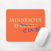 Tapis De Souris Le Minnesota est Cool - et froid ! (Avec souris)