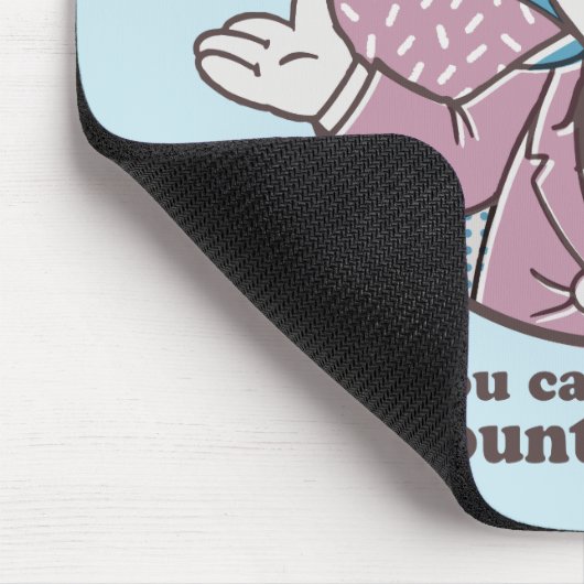 Tapis De Souris Le nombre | Vous Pouvez Toujours Compter Sur Moi (Coin)