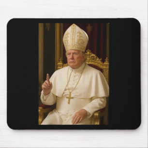 Tapis De Souris Le Pape Trump Drôle Le Président Trump Veut Être L