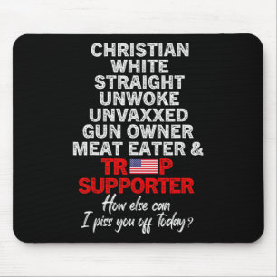 Tapis De Souris Le partisan de Trump Christian White Stright Unwok