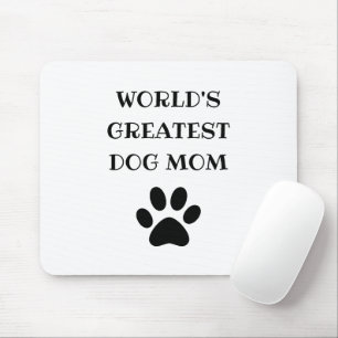 Tapis De Souris Le plus grand chien du monde maman texte personnal