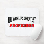 Tapis De Souris Le plus grand professeur du monde (Avec souris)