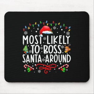 Tapis De Souris Le Plus Probable À Boss Père Noël Autour De La Fam