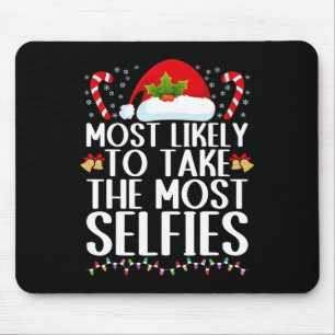 Tapis De Souris Le plus susceptible de prendre le plus selfies chr