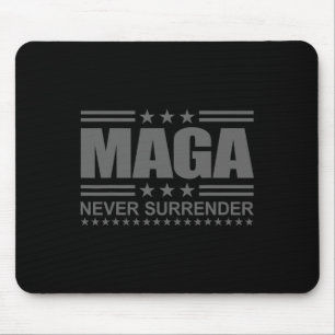 Tapis De Souris Le président Trump Mega ne cédera jamais son inves