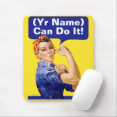 Tapis De Souris Le rivoir de Rosie "(____) peut le faire ! " (Avec souris)