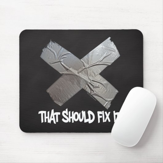 Tapis De Souris Le ruban adhésif devrait le fixer (Avec souris)