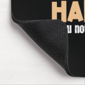 Tapis De Souris Le singe me rend heureux (Coin)