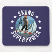 Tapis De Souris Le Ski Est Ma Superpuissance (Devant)