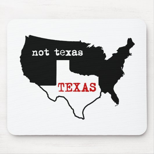 Tapis De Souris Le Texas/pas le Texas (Devant)