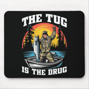 Tapis De Souris Le tirage est ma drogue T-shirt drôle de pêche pou