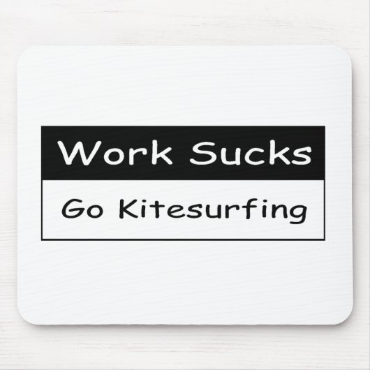 Tapis De Souris Le travail suce (Devant)