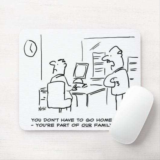 Tapis De Souris Le travailleur a dit qu'il fait maintenant partie  (Avec souris)
