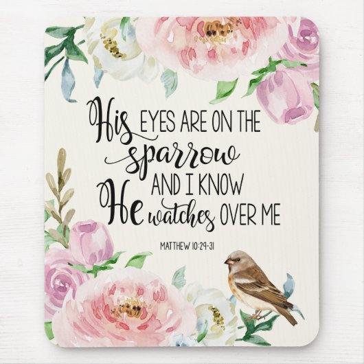 Tapis De Souris Le vers de bible 'ses yeux sont sur le sparrow (Devant)