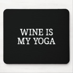 Tapis De Souris Le vin est mon yoga - Style vintage -