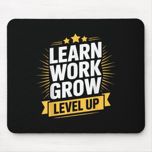 Tapis De Souris Learn Work Grow Level Up Motivational Growth Insra (Devant)