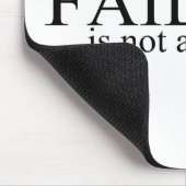 Tapis De Souris L'échec n'est pas une option (Coin)
