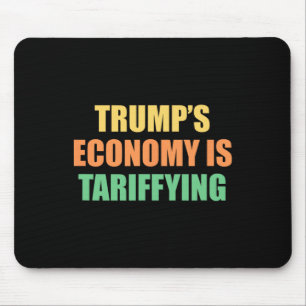 Tapis De Souris L'économie de Trump est en train de Tarifer Politi