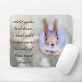 Tapis De Souris L'écureuil vous regarde du bas vers le haut (Avec souris)