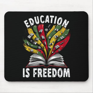 Tapis De Souris L'éducation à l'histoire des Noirs est la liberté