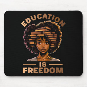 Tapis De Souris L'éducation est la liberté Afro-Américain Histoire