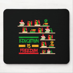 Tapis De Souris L'éducation est la liberté Afro-Américain Histoire