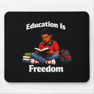 Tapis De Souris L'éducation est la liberté de lire le design de l'