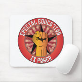 Tapis De Souris L'éducation spéciale est puissance (Avec souris)