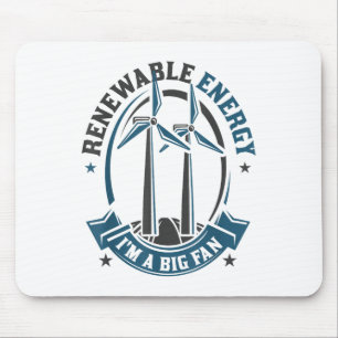 Tapis De Souris L'Énergie Renouvelable Je Suis Un Grand Fan De l'e