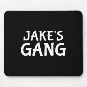 Tapis De Souris L'enterrement de vie de garçon de Jake Gang Prénom