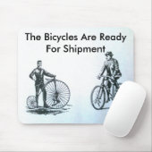 Tapis De Souris Les bicyclettes sont prêtes pour l'expédition (Avec souris)