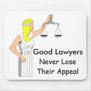Tapis De Souris Les bons avocats ne perdent jamais leur appel