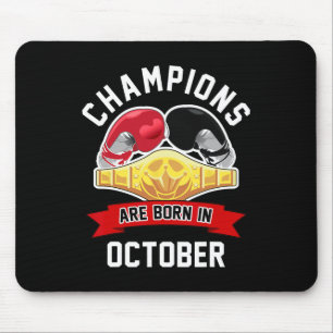 Tapis De Souris Les Champions Sont Nés En Octobre Boxing Sport Bir