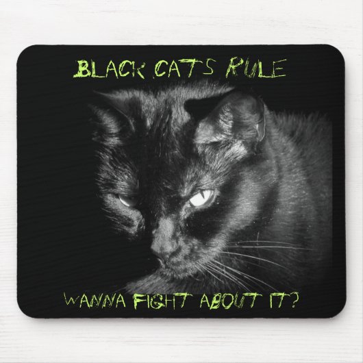 Tapis De Souris Les chats noirs dominent. Vous Voulez Vous Battre (Devant)