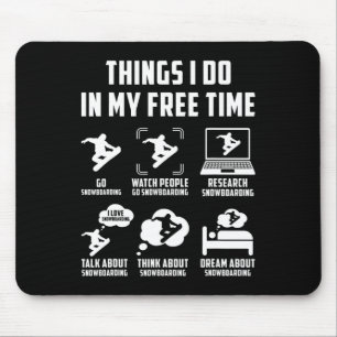 Tapis De Souris Les Choses Que Je Fais Dans Mon Temps Libre Regard