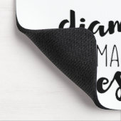 Tapis De Souris Les Diamants Sont Fabriqués Sous Pression (Coin)