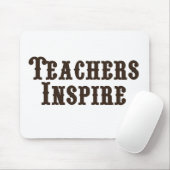 Tapis De Souris Les enseignants inspirent (Avec souris)
