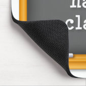 Tapis De Souris Les enseignants ont la classe ! (Coin)