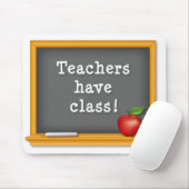 Tapis De Souris Les enseignants ont la classe ! (Avec souris)