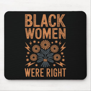 Tapis De Souris Les femmes noires avaient raison Floral Boho Résis