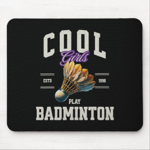Tapis De Souris Les filles Cool de Badminton Jouent aux femmes Vol