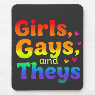 Tapis De Souris Les filles, les gays, et ils sont LGBT Pride Mois