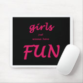 Tapis De Souris les filles veulent juste s'amuser (Avec souris)