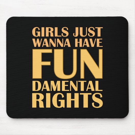 Tapis De Souris Les Filles Veux Juste S'Amuser (Devant)