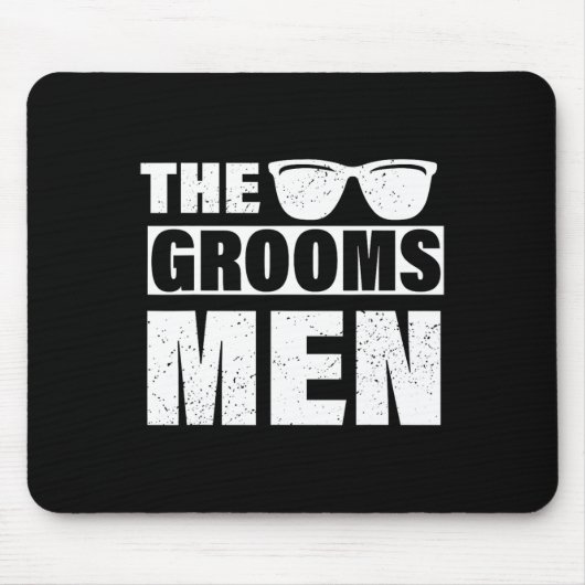 Tapis De Souris Les Garçons d'Honneur Enterrement de Vie de Garçon (Devant)