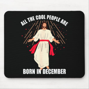 Tapis De Souris Les gens cool sont nés en décembre Christian Noël